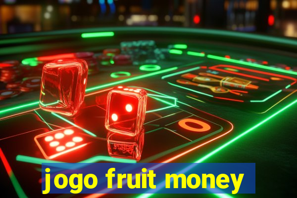 jogo fruit money